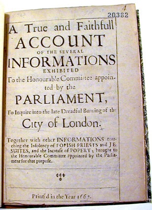 Item #15762 A True and Faithfull Account of the Several Informations Exhibited to the Honourable...