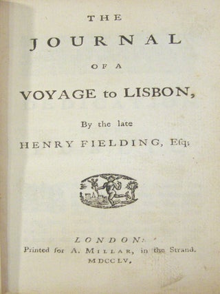 Journal of a Voyage to Lisbon, By the late Henry Fielding, Esq.