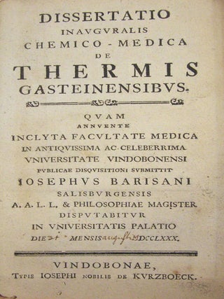 Dissertatio Inauguralis Chemico-medica de Thermis Gasteinensibus