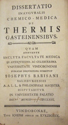 Dissertatio Inauguralis Chemico-medica de Thermis Gasteinensibus