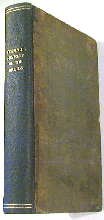 Item #16890 A New Edition of Toland's History of the Druids. John Toland, Robert Huddleston.