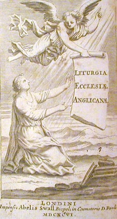 Liturgia, seu Liber Precum Communium, Et Administrationis Sacramentorum ... Juxta Usum Ecclesiae Anglicanae ....