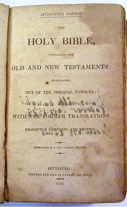 Item #16976 The Holy Bible, Containing the Old and New Testaments, Translated out of the Original...