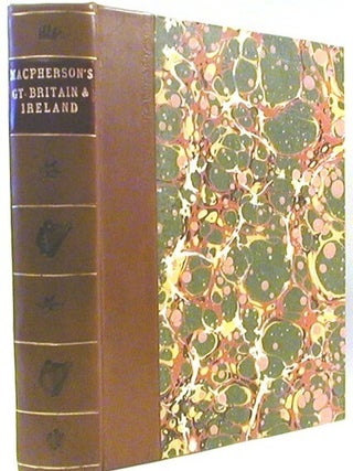 An Introduction to the History of Great Britain and Ireland:Or, An Inquiry into the ... Britons, Irish, Scots and Anglo-Saxons.