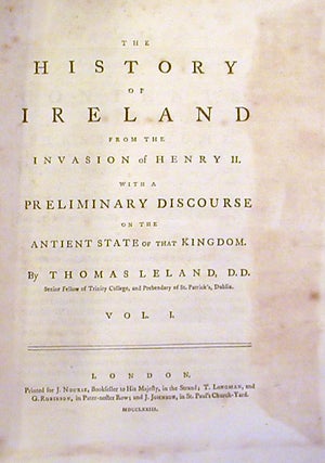 The History of Ireland from the Invasion of Henry II; With a Preliminary Discourse on the Antient State of That Kingdom'