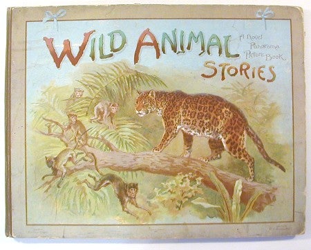 Item #17072 Wild Animal Stories: A Panorama Picture Book. Ernst Nister.