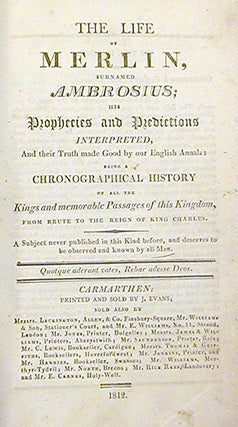 Item #17145 The Life of Merlin, Sirnamed Ambrosius. His Prophecies, and Predictions Interpreted;...