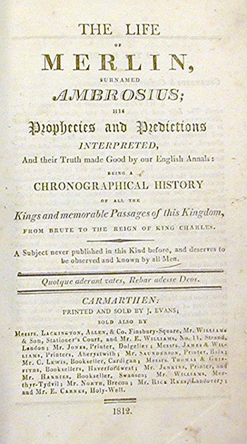 Item #17145 The Life of Merlin, Sirnamed Ambrosius. His Prophecies, and Predictions Interpreted; and Their Truth Made Good by Our English Annals:; Being a Chronological History of all the Kings and Memorable Passages of this Kingdom, from Brute to the Reign of King Charles. Thomas Heywood.