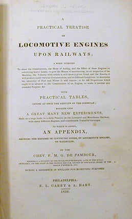 A Practical Treatise on Locomotive Engines upon Railways