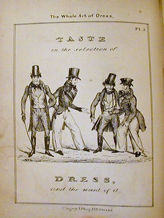 The Whole Art of Dress! Or, The Road to Elegance and Fashion at the Enormous Saving of Thirty Per Cent!!!