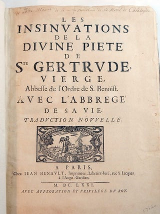 Les Insinuations de la Divine Piete de Ste Gertrude, Vierge, Abbesse de l'Ordre de S. Benoist.