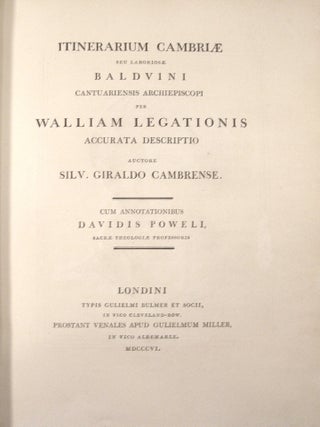 Itinerarium Cambriae seu Laboriosae Baldvini Cantuariensis Archiepiscopi per Walliam Legatonis Accurata Descriptio; Cum Annotationibus Davidis Poweli