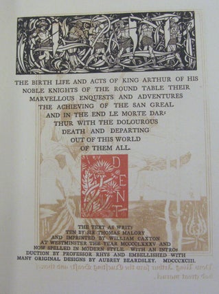 Le Morte Darthur: The Birth, Life, and Acts of King Arthur, of His Noble Knights of the Round Table, Their Marvellous Enquests and Adventures, The Achieving of the San Greal and in the End Le Morte Darthur with the Dolorous Death and Departing out of this World of Them All. (Parts I-XII)