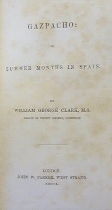 Gazpacho: Or, Summer Months in Spain