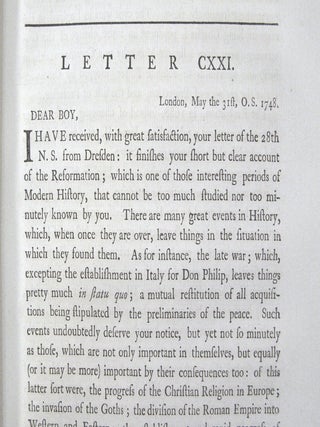 Letters Written by the Late Right Honourable Philip Dormer Stanhope, Earl of Chesterfield, to His Son, Philip Stanhope, ESQ., Late Envoy Extraordinary at the Court of Dresden:; Together with Several Other Pieces on Various Subjects.