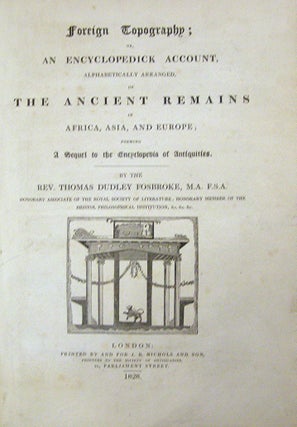 Foreign Topography; Or, An Encyclopedick Account ... of the Ancient Remains of Africa, Asia and Europe