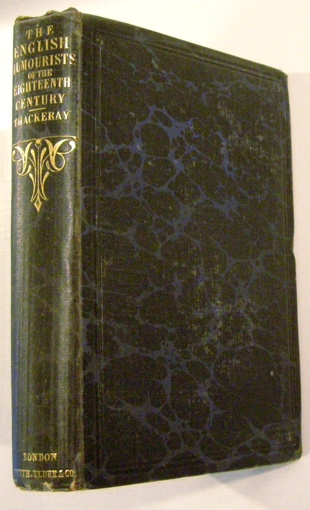 Item #18250 The English Humourists of the Eighteenth Century. W. M. Thackeray.