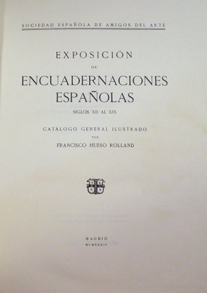 Exposición de Encuadernaciones Españolas Siglos XII al XIX.