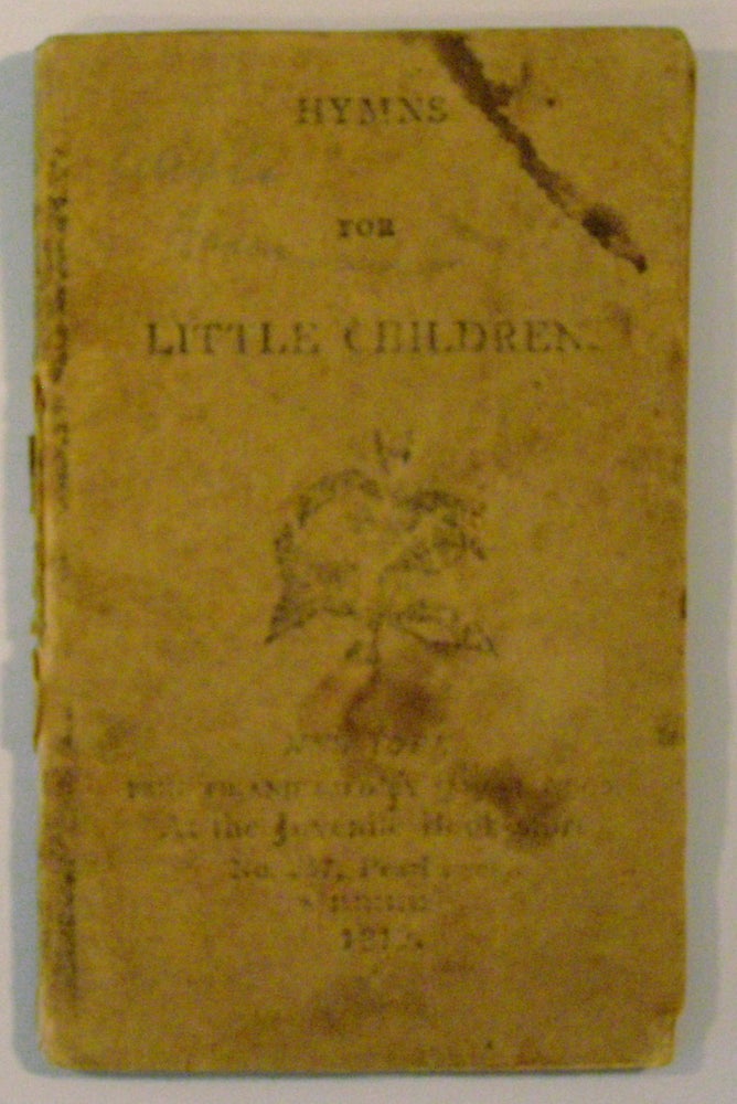 Item #18725 Hymns for Little Children. Ann Gilbert, née Ann Taylor.
