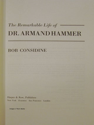 The Remarkable Life of Dr. Armand Hammer (Signed)