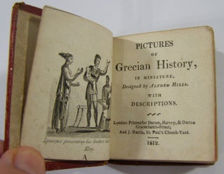 Item #18867 Pictures of Grecian History in Miniature. Alfred Mills