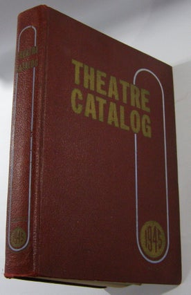 Item #18964 Theatre Catalog 1945. Herbert J. Miller, ed