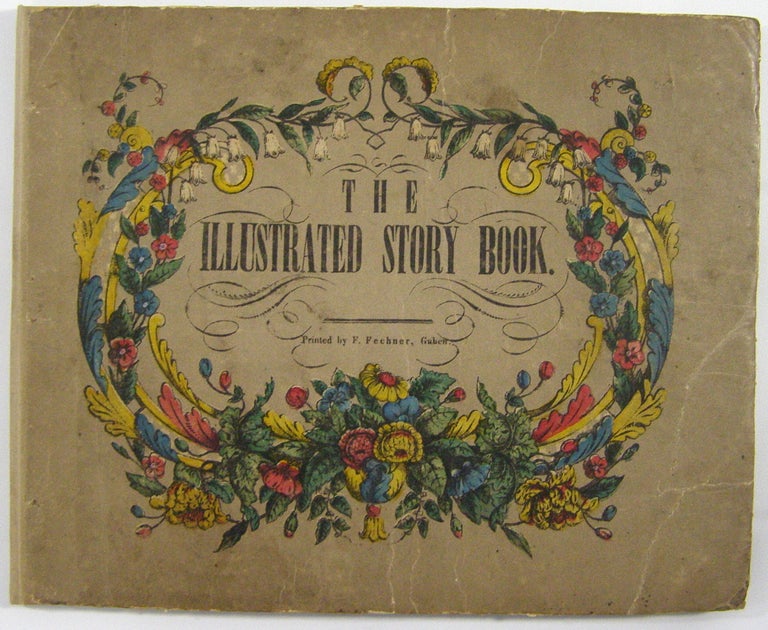 Item #19000 The Illustrated Story Book; Translated from the Gedrman by Madame de Chateain. Constantin Kaehler, transl Clara de Chatelain.