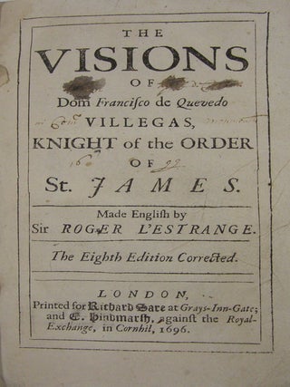 Item #19019 The Visions of Dom Francisco de Quevedo Villegas, Knight of the Order of St. James.;...