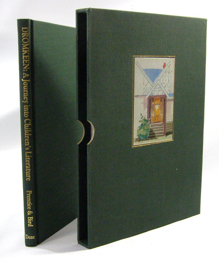 Item #19075 Dromkeen: A Journey Into Children's Literature. Jeffrey Prentice, Bettina Bird.