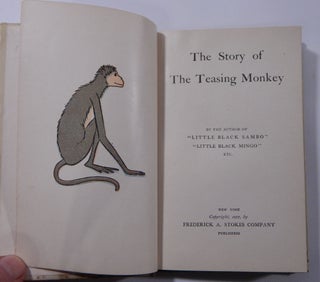 The Story of the Teasing Monkey by the Author of "Little Black Sambo" and "Little Black Mingo"