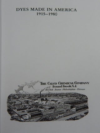 Dyes Made in America 1915-1980: The Calco Chemical Company, American Cyanamid, and the Raritan River