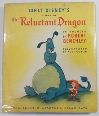 Item #19468 Walt Disney's Story of The Reluctant Dragon. Walt Disney, Kenneth Grahame