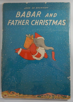 Item #19633 Babar and Father Christmas. Jean De Brunhoff
