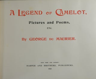 A Legend of Camelot, Pictures and Poems by George de Maurier