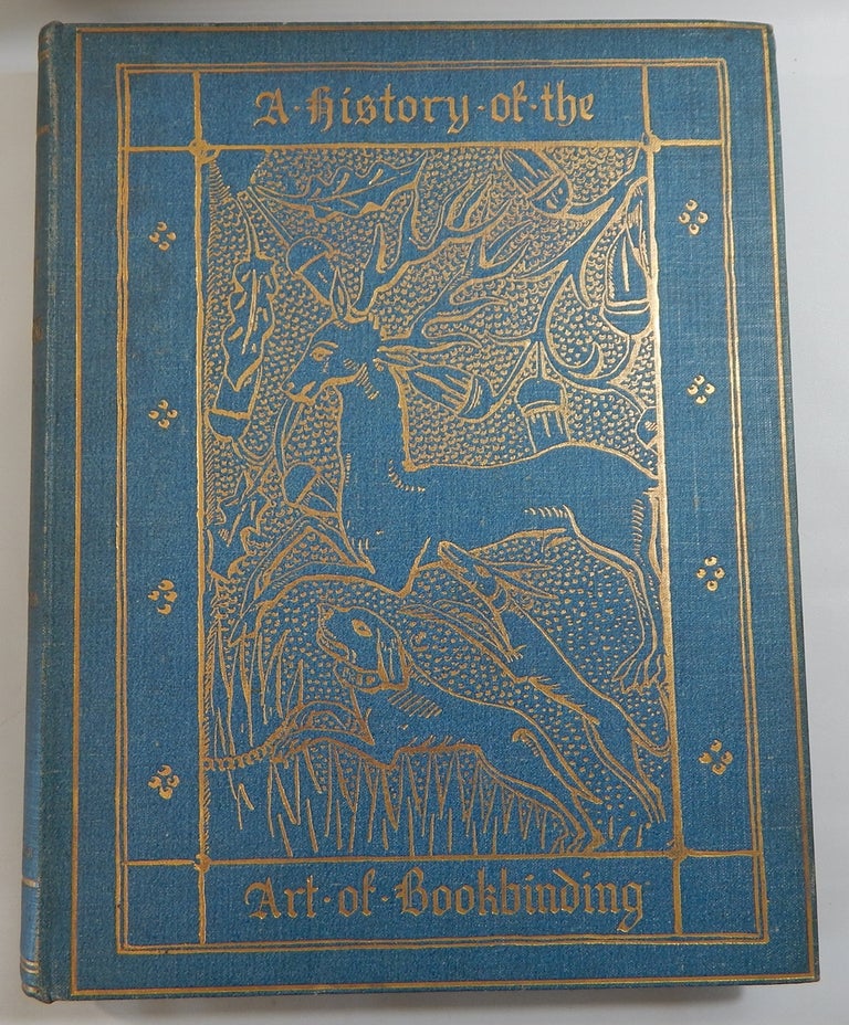 Item #20183 A History of the Art of Bookbinding. With Some Account of the Books of the Ancients. W. Salt Brassington.