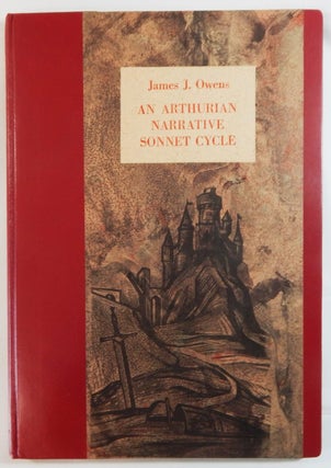 Item #21157 An Arthurian Narrative Sonnet Cycle. James J. Owens, Dmitry Sayenko
