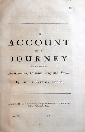 An Account of a Journey Made Thro' Part of the Low-Countries, Germany, Italy, and France