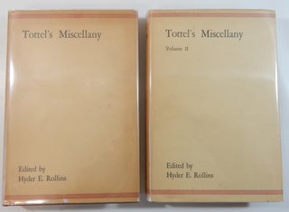 Item #21576 Tottel's Miscellany (1557-1587). Hyder Edward Rollins