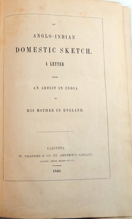 An Anglo-Indian Domestic Sketch. A Letter from an Artist in India to His Mother in England