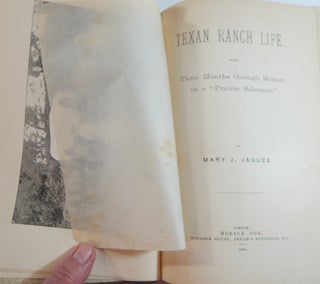 Texan Ranch Life with Three Months through Mexico in a "Prairie Schooner".