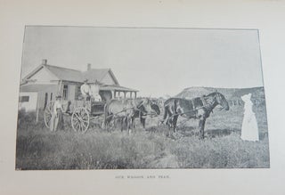 Texan Ranch Life with Three Months through Mexico in a "Prairie Schooner".