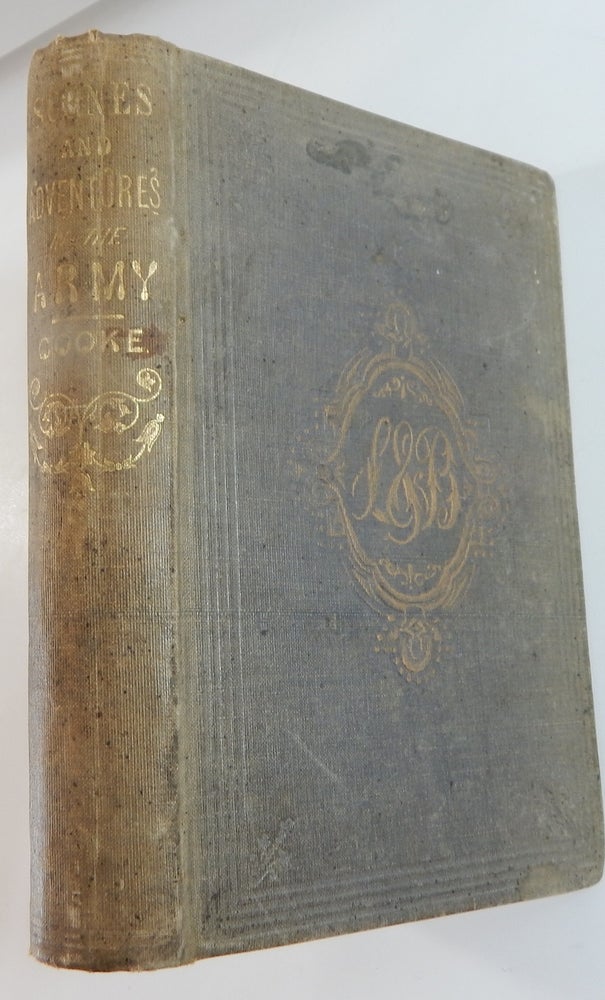 Item #21688 Scenes and Adventures in the Army. P. St. G. Cooke.