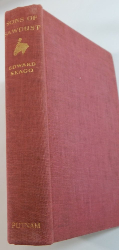 Item #21718 Sons of Sawdust: With Paddy O'Flynn's Circus in Ireland. Edward Seago.