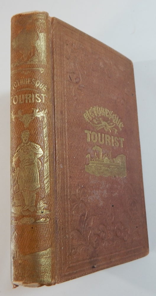 Item #21778 The Picturesque Tourist: being a guide through the State of New York and Upper and Lower Canada, including a Hudson River Guide. John Disturnell.