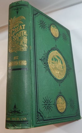 Item #21837 The Great South: A Record of Journeys. Edward King
