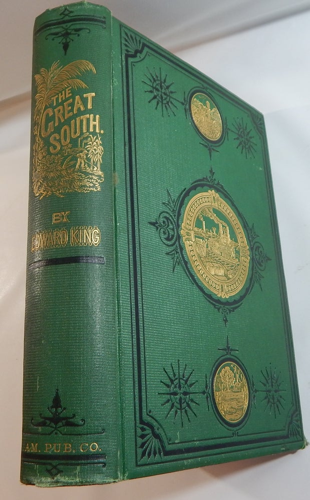 Item #21837 The Great South: A Record of Journeys. Edward King.