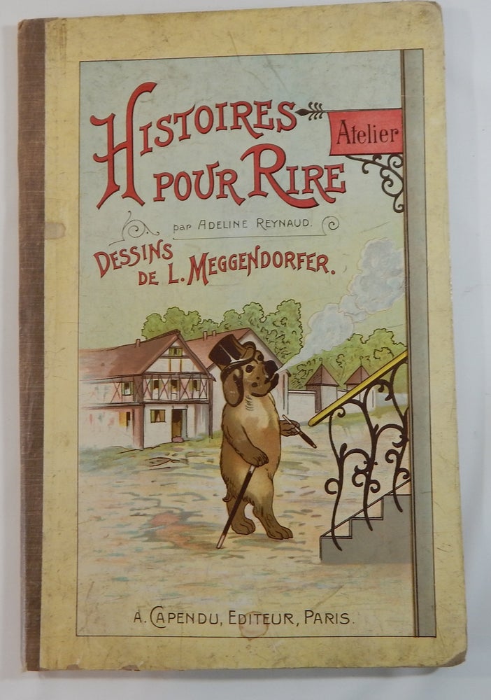 Item #21853 Histoires pour Rire. L. Meggendorfer, Adeline Reynaud.