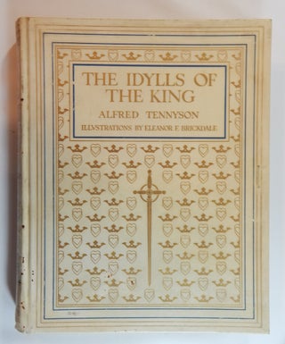 Item #21866 Idylls of the King. Alfred Lord Tennyson, Eleanor Brickdale