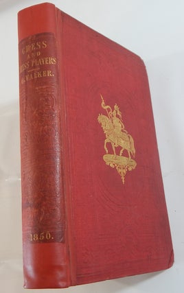 Item #21874 Chess & Chess-Players: Consisting of Original Stories and Sketches. George Walker