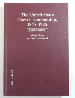 Item #21875 The United States Chess Championship, 1985-1996. Andy Soltis, Gene H. McCormick